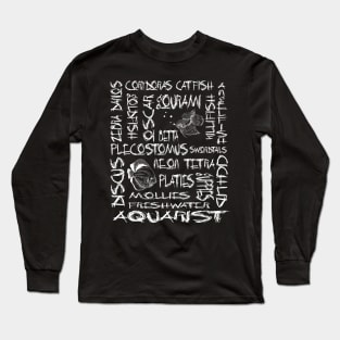 Aquarist Gifts Hobbyist Freshwater Aquarium Fishes Biologist Long Sleeve T-Shirt